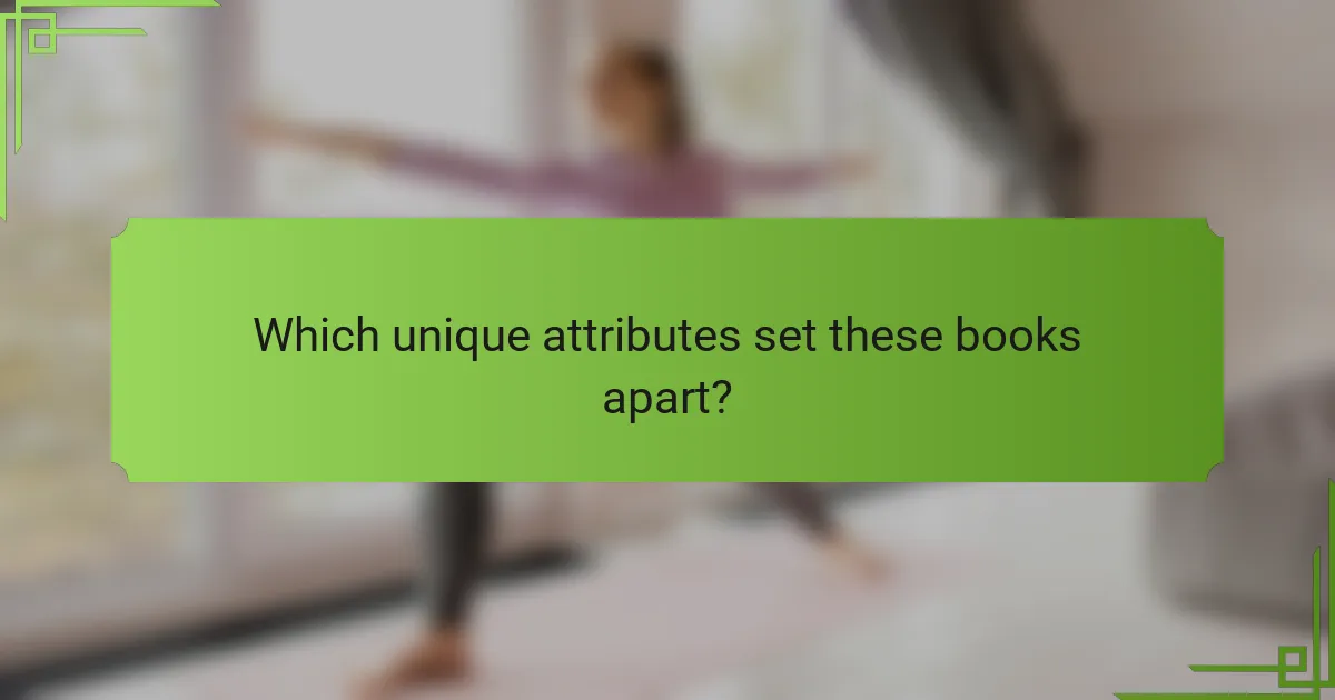 Which unique attributes set these books apart?
